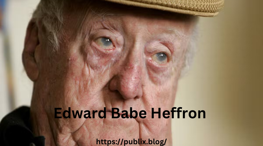 Edward Babe Heffron