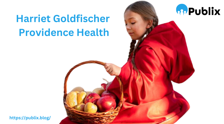 Harriet Goldfischer Providence Health