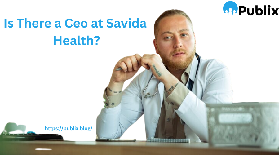 Is There a Ceo at Savida Health