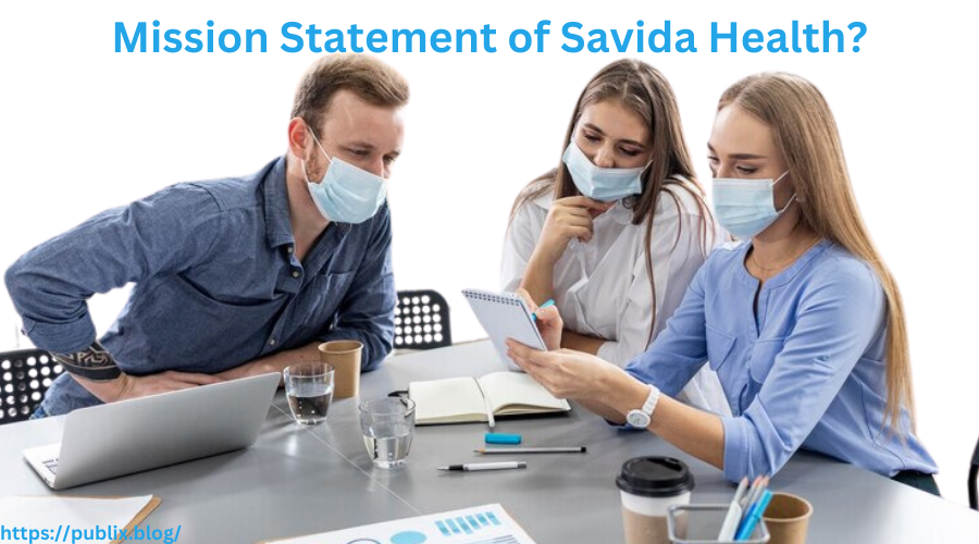 Mission Statement of Savida Health