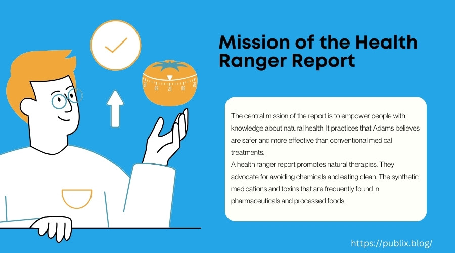  Mission of the Health Ranger Report