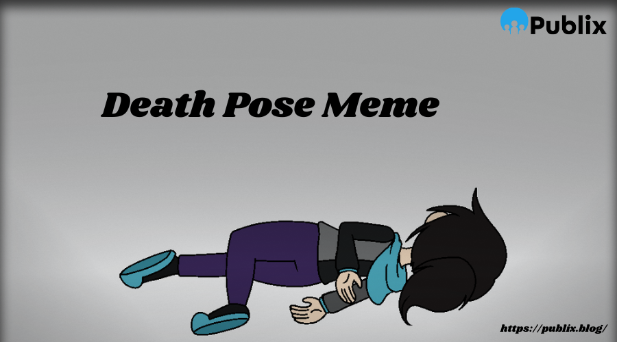 Death Pose Meme